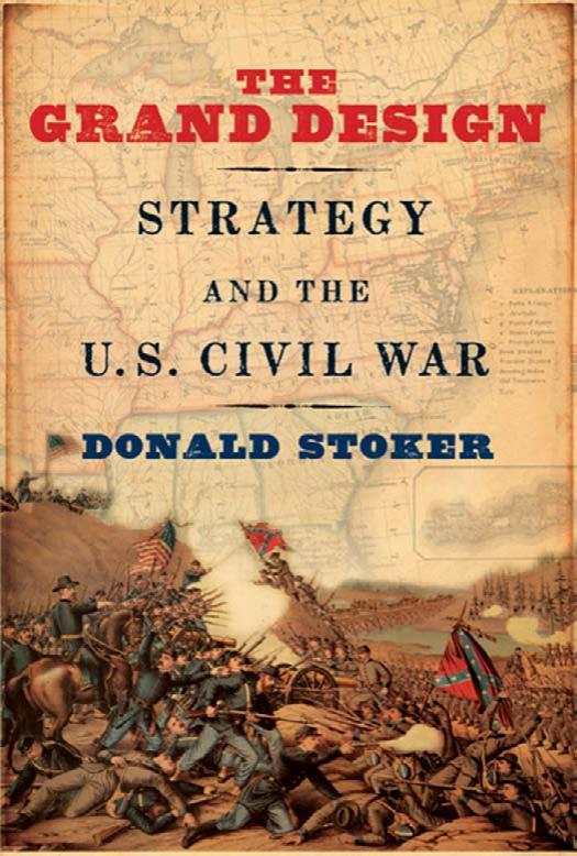 The Grand Design: Strategy and the U.S. Civil War by Donald Stoker