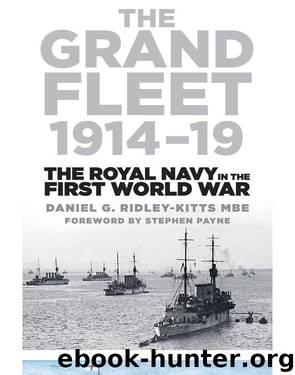 The Grand Fleet 1914-19 by The Royal Navy in the First World War