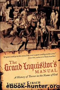 The Grand Inquisitor's Manual by Jonathan Kirsch