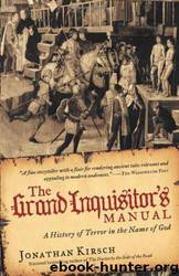 The Grand Inquisitor’s Manual by Jonathan Kirsch