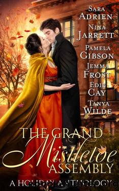 The Grand Mistletoe Assembly: a Regency Christmas romance anthology by unknow