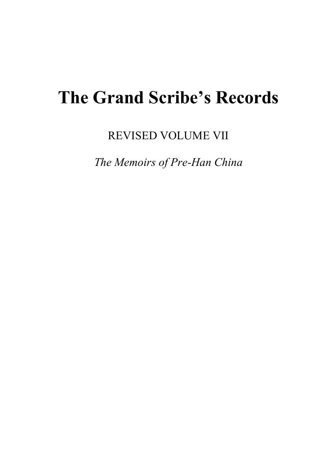 The Grand Scribe's Records, Revised Volume VII: The Memoirs of Pre-Han China by Sima Qian; William H Nienhauser Jr; Tsai-Fa Cheng; Lu Zongli; Robert Reynolds