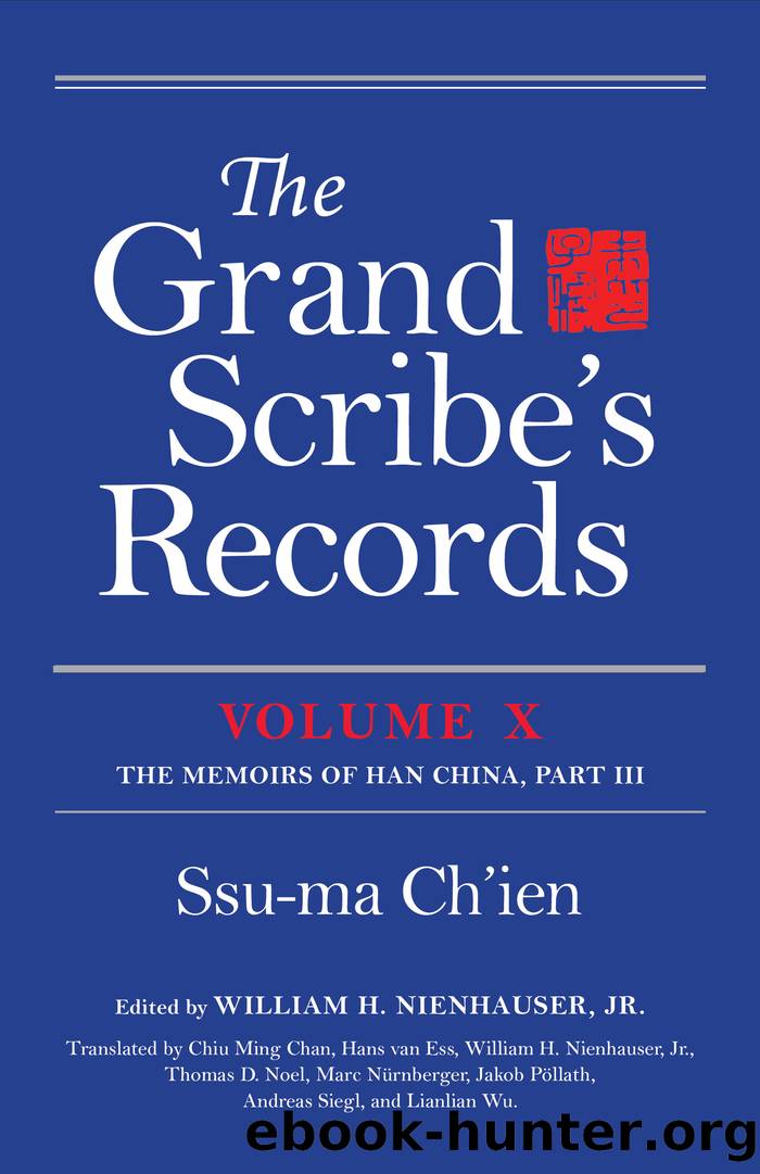 The Grand Scribe's Records, Volume X by Ch'ien Ssu-ma; Nienhauser William H.; Chan Chiu Ming
