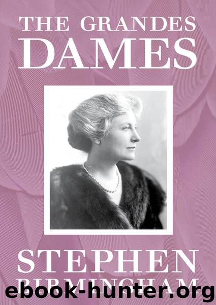 The Grandes Dames by Stephen Birmingham
