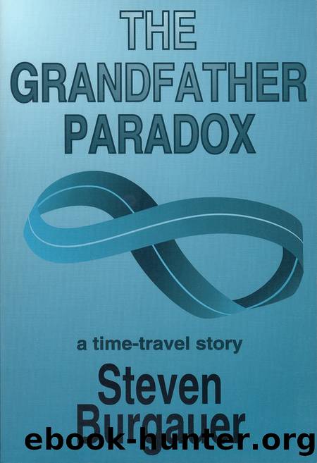 The Grandfather Paradox by Steve Burgauer