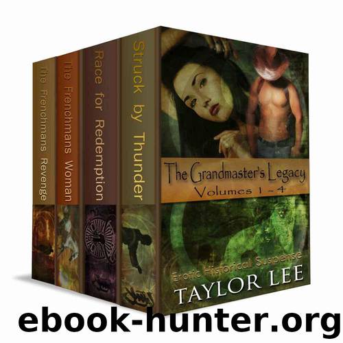 The Grandmaster's Legacy (HOT Historical Suspense, Box Set) by Lee Taylor