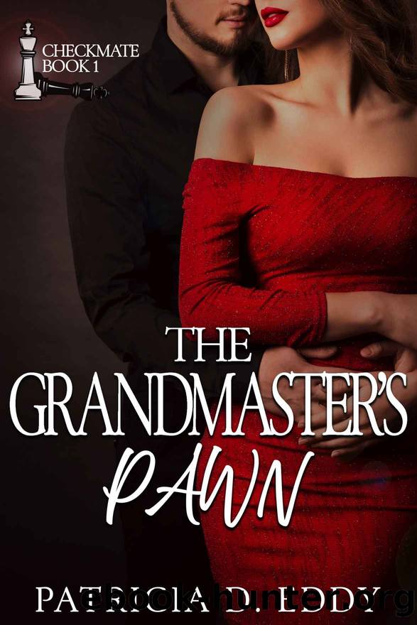 The Grandmaster's Pawn by Patricia D. Eddy