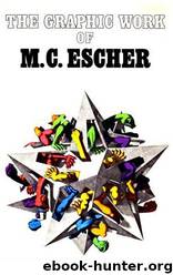 The Graphic Work of M.C. Escher by M.C. Escher