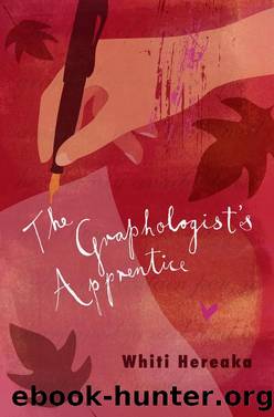 The Graphologist's Apprentice by Whiti Hereaka