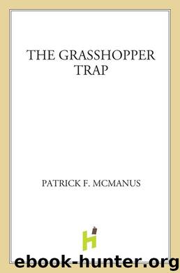 The Grasshopper Trap by Patrick F. McManus