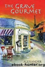 The Grave Gourmet by Alexander Campion