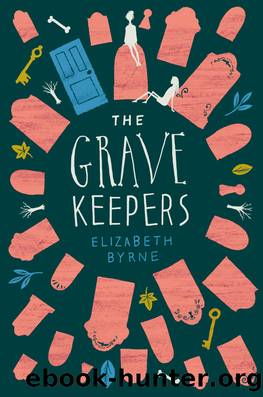 The Grave Keepers by Elizabeth Byrne