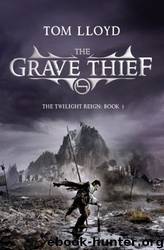 The Grave Thief by Tom Lloyd