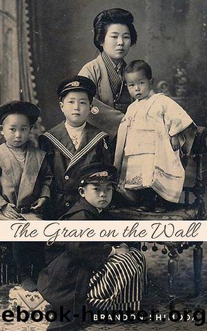 The Grave on the Wall by Brandon Shimoda