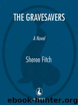 The Gravesavers by Sheree Fitch