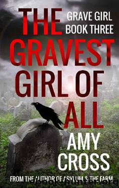 The Gravest Girl of All by Amy Cross