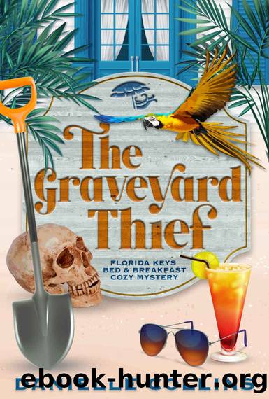 The Graveyard Thief (Florida Keys Bed & Breakfast Cozy Mystery Book 2) by Danielle Collins