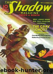 The Gray Ghost by Maxwell Grant & Walter Gibson