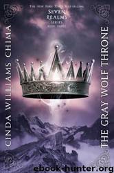 The Gray Wolf Throne 3 by Chima Cinda Williams