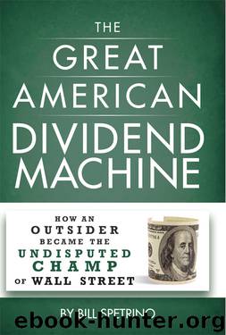 The Great American Dividend Machine by Bill Spetrino
