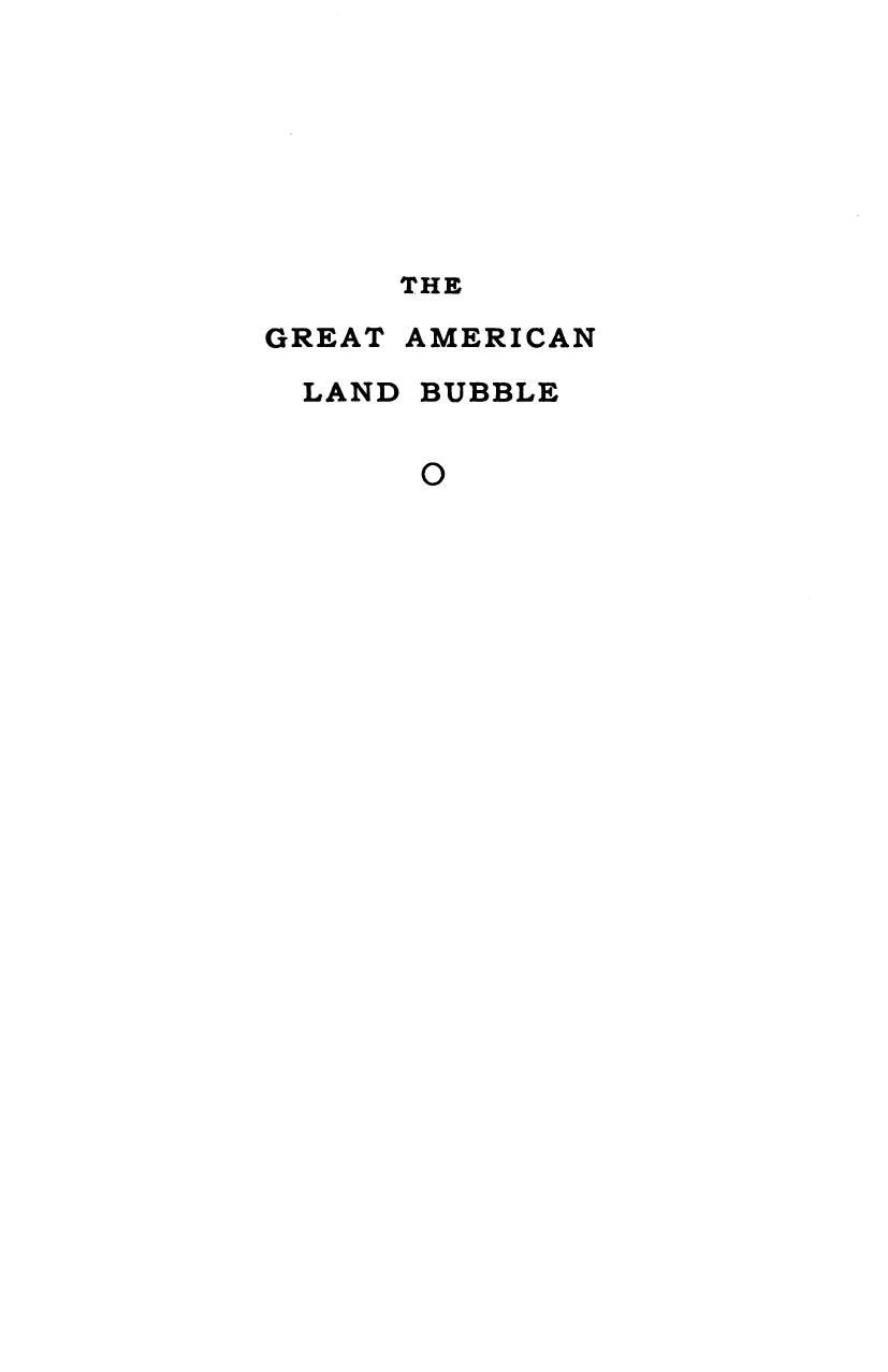 The Great American Land Bubble by A.M. Sakolski
