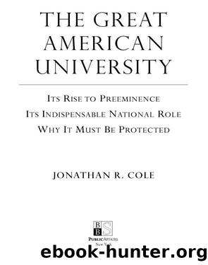 The Great American University by Jonathan R Cole