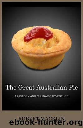 The Great Australian Pie by Robert Macklin