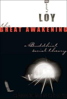 The Great Awakening: A Buddhist Social Theory by Loy David