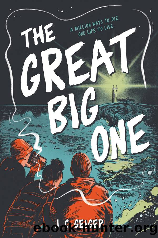 The Great Big One by J. C. Geiger
