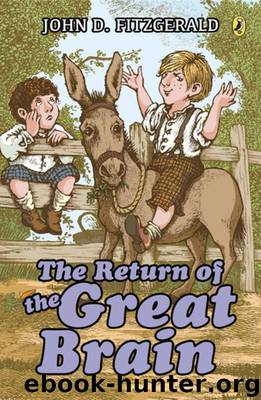 The Great Brain #6: The Return of the Great Brain by John D. Fitzgerald