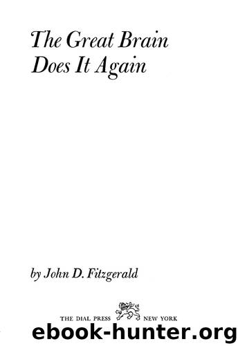 The Great Brain Does It Again by John D. Fitzgerald