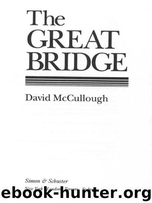 The Great Bridge by David McCullough