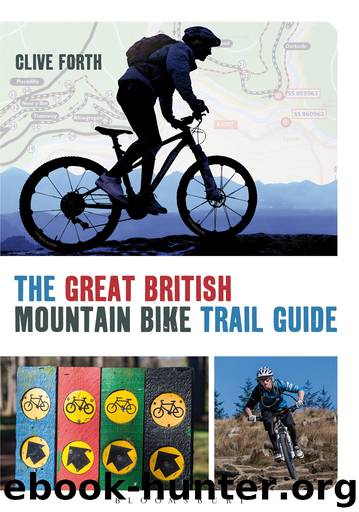 The Great British Mountain Bike Trail Guide by Clive Forth