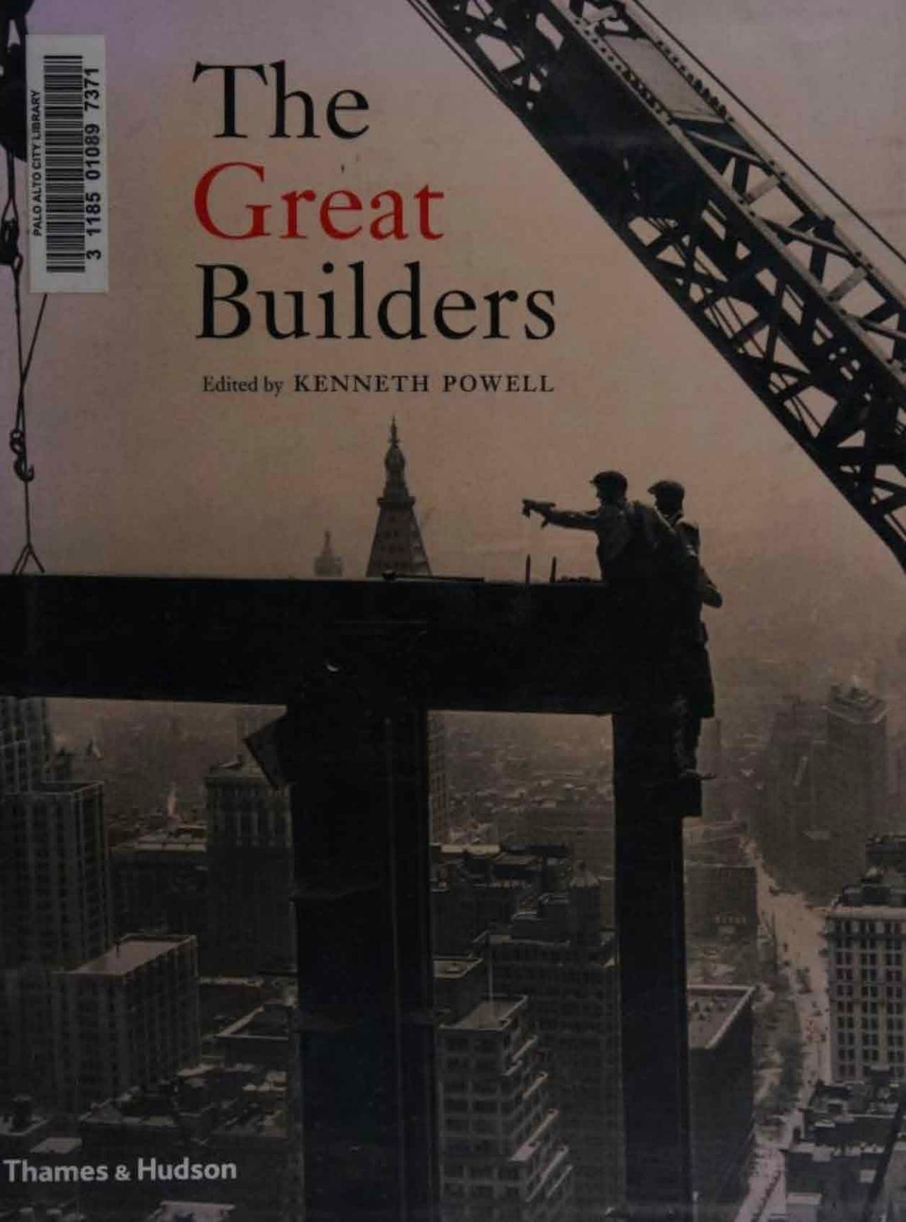 The Great Builders by Kenneth Powell (editor)