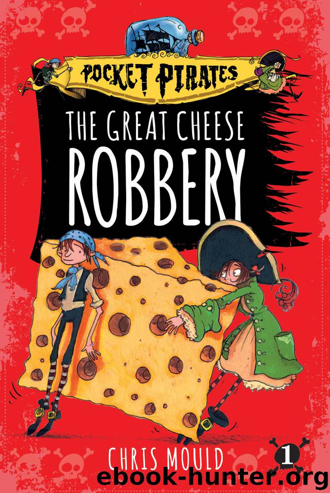 The Great Cheese Robbery by Chris Mould