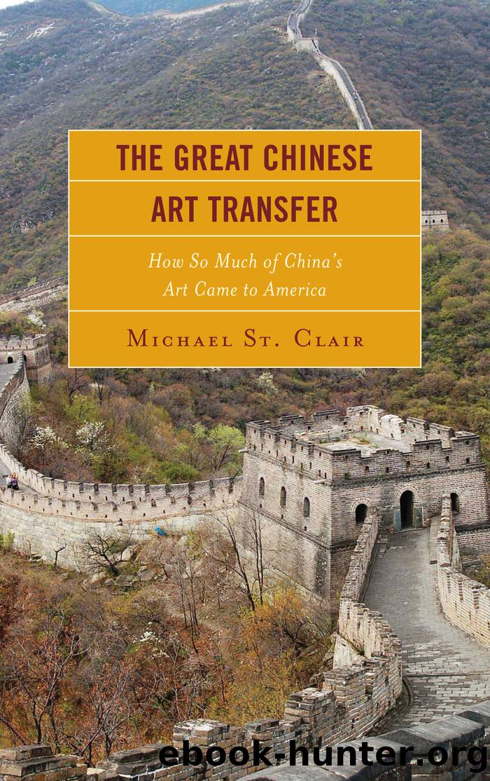 The Great Chinese Art Transfer by St. Clair Michael;