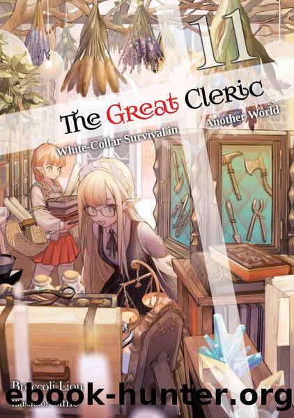 The Great Cleric: Volume 11 [Parts 1 to 8] by Broccoli Lion