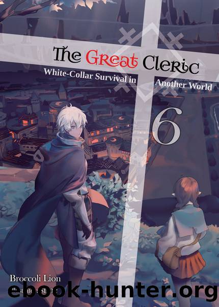 The Great Cleric: Volume 6 [Complete] by Broccoli Lion