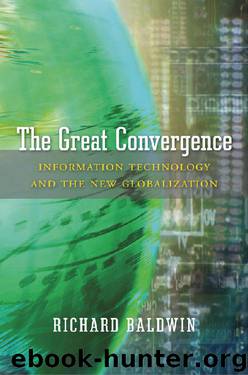 The Great Convergence by Richard Baldwin
