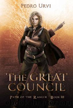 The Great Council: (Path of the Ranger Book 10) by Pedro Urvi
