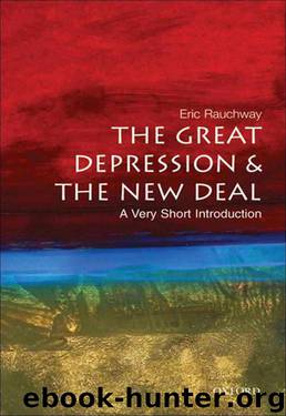 The Great Depression and the New Deal: A Very Short Introduction (Very Short Introductions) by Rauchway Eric