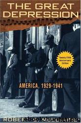 The Great Depression: America, 1929-1941 by Robert S. McElvaine