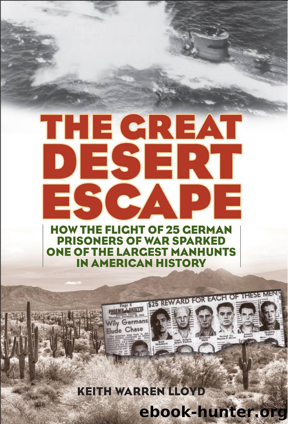 The Great Desert Escape by Keith Warren Lloyd