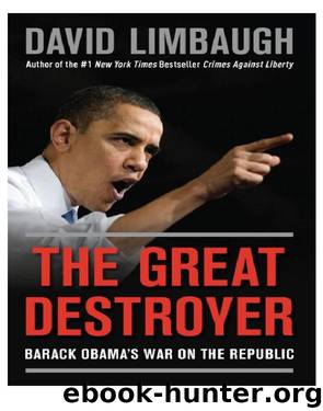 The Great Destroyer by David Limbaugh