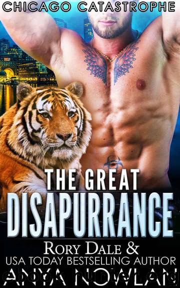 The Great Disapurrance: BBW Shapeshifter Surprise Pregnancy Romance (Chicago Catastrophe) by Anya Nowlan & Dale Rory