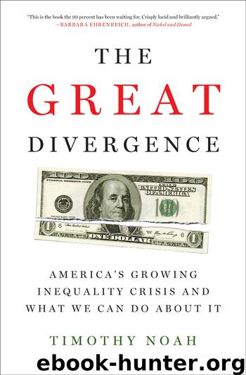 The Great Divergence by Timothy Noah & Catherine Mulbrandon