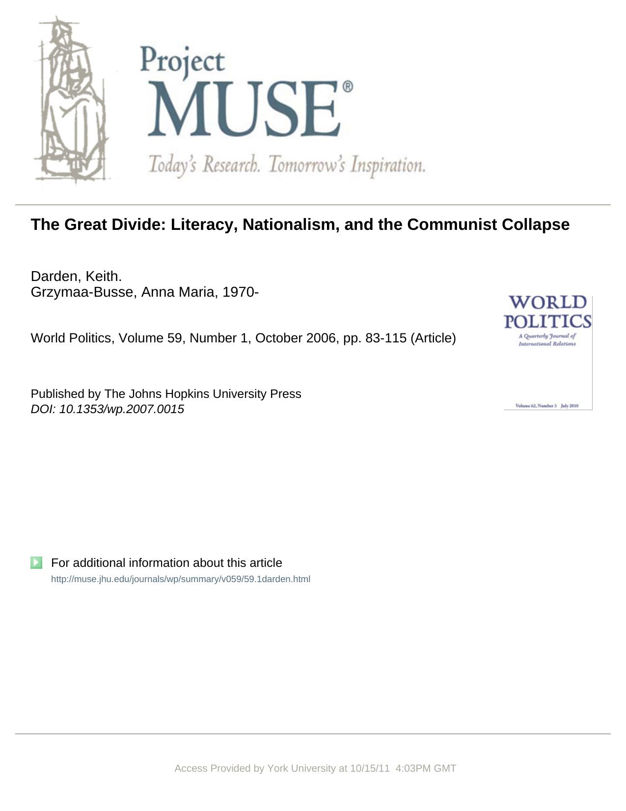The Great Divide Literacy, Nationalism, and the Communist Collapse by Darden K. Grzymaa-Busse A.M