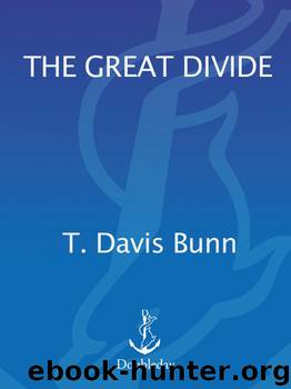 The Great Divide by T. Davis Bunn
