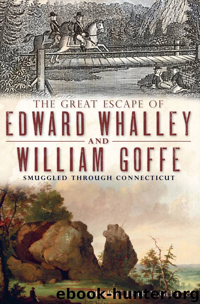 The Great Escape of Edward Whalley and William Goffe by Christopher Pagliuco