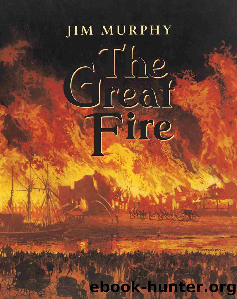 The Great Fire by Jim Murphy